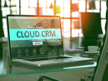 Cloud CRM - Customer Relationship Management - Concept - Closeup on Laptop Screen in Modern Office Workplace. Toned Image with Selective Focus. 3D.