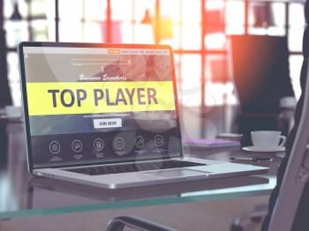 Top Player Concept. Closeup Landing Page on Laptop Screen  on background of Comfortable Working Place in Modern Office. Blurred, Toned Image. 3D Render.