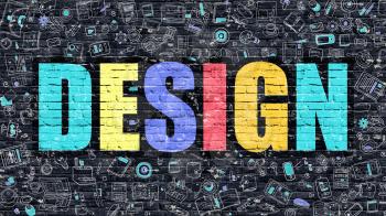Design Concept. Design Drawn on Dark Wall. Design in Multicolor Doodle Design. Design Concept. Modern Illustration in Doodle Design Style of Design. Design Business Concept.