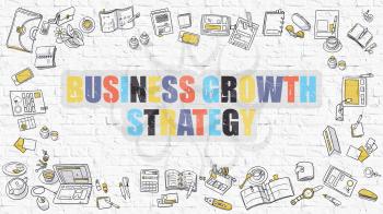Business Growth Strategy - Multicolor Concept with Doodle Icons Around on White Brick Wall Background. Modern Illustration with Elements of Doodle Design Style.