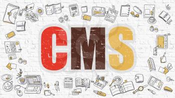 CMS - Content Management System - Concept. Modern Line Style Illustration. Multicolor CMS Drawn on White Brick Wall. Doodle Icons. Doodle Design Style of CMS Concept.