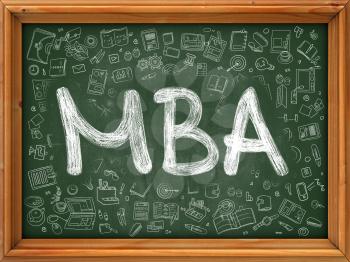 MBA - Master Business Administration - Concept. Line Style Illustration. MBA Handwritten on Green Chalkboard with Doodle Icons Around. Doodle Design Style of MBA.