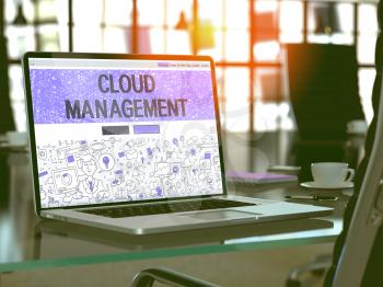 Cloud Management - Closeup Landing Page in Doodle Design Style on Laptop Screen. On Background of Comfortable Working Place in Modern Office. Toned, Blurred Image. 3D Render.