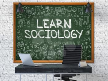 Hand Drawn Learn Sociology on Green Chalkboard. Modern Office Interior. White Brick Wall Background. Business Concept with Doodle Style Elements. 3D.