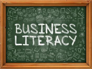 Green Chalkboard with Hand Drawn Business Literacy with Doodle Icons Around. Line Style Illustration.