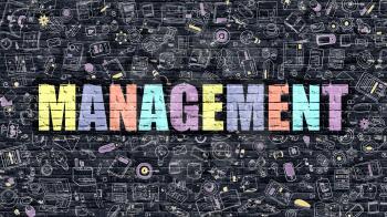Management Concept. Management Drawn on Dark Wall. Management in Multicolor Doodle Design. Management Concept. Modern Illustration in Doodle Design Style of Management. Management Business Concept.