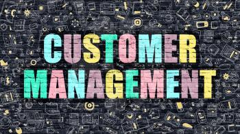 Customer Management Concept. Customer Management Drawn on Dark Wall. Customer Management in Multicolor. Customer Management Concept. Modern Illustration in Doodle Design of Customer Management.