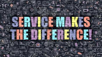 Service Makes the Difference. Multicolor Inscription on Dark Brick Wall with Doodle Icons. Service Makes the Difference Concept in Modern Style. Business Concept.