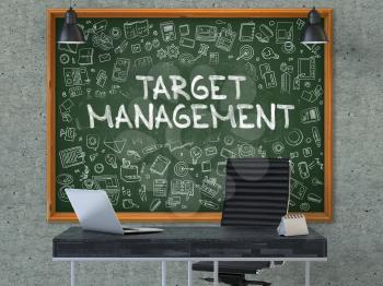 Target Management - Hand Drawn on Green Chalkboard in Modern Office Workplace. Illustration with Doodle Design Elements. 3D.