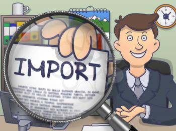 Import. Businessman Showing Text on Paper through Magnifier. Multicolor Doodle Style Illustration.