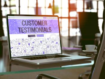 Customer Testimonials - Closeup Landing Page in Doodle Design Style on Laptop Screen. On Background of Comfortable Working Place in Modern Office. Toned, Blurred 3d Image. 
