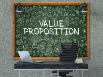 Value Proposition - Handwritten Inscription by Chalk on Green Chalkboard with Doodle Icons Around. Business Concept in the Interior of a Modern Office on the Gray Concrete Wall Background. 3D.