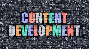 Content Development Concept. Content Development Drawn on Dark Wall. Content Development in Multicolor. Content Development Concept. Modern Illustration in Doodle Design of Content Development.