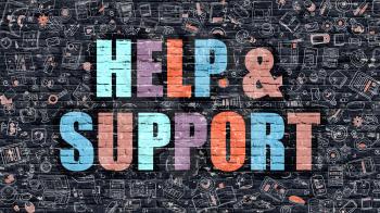 Help and Support Concept. Modern Illustration. Multicolor Help and Support Drawn on Dark Brick Wall. Doodle Icons. Doodle Style of Help and Support Concept. Help and Support on Wall.