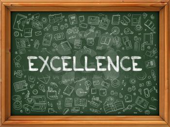 Excellence - Hand Drawn on Green Chalkboard with Doodle Icons Around. Modern Illustration with Doodle Design Style.