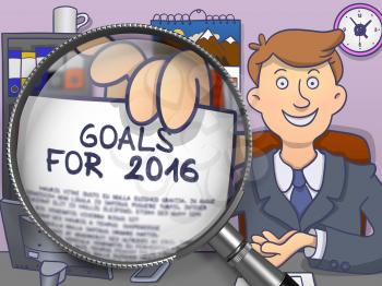 Officeman in Suit Looking at Camera and Holding a Paper with Business Concept - Goals for 2016 - through Lens. Closeup View. Colored Doodle Style Illustration.