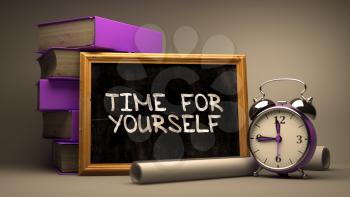 Time for Yourself - Chalkboard with Hand Drawn Text, Stack of Books, Alarm Clock and Rolls of Paper on Blurred Background. Toned Image. 3D Render.