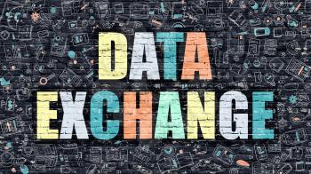 Data Exchange Concept. Modern Illustration. Multicolor Data Exchange Drawn on Dark Brick Wall. Doodle Icons. Doodle Style of Data Exchange Concept. Data Exchange on Wall.