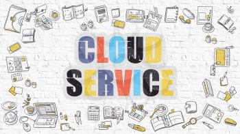 Cloud Service - Multicolor Concept with Doodle Icons Around on White Brick Wall Background. Modern Illustration with Elements of Doodle Design Style.