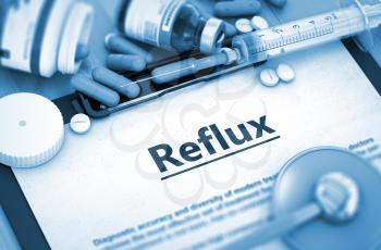 Reflux, Medical Concept with Pills, Injections and Syringe. Reflux Diagnosis, Medical Concept. Composition of Medicaments. Reflux - Printed Diagnosis with Blurred Text. Toned Image. 3D.