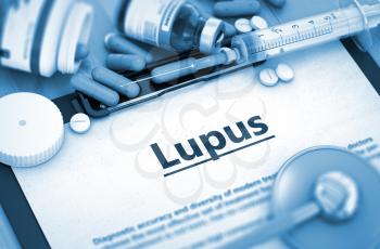 Lupus - Medical Report with Composition of Medicaments - Pills, Injections and Syringe. Lupus - Printed Diagnosis with Blurred Text. Toned Image. 3D Render.