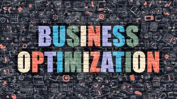 Business Optimization - Multicolor Concept on Dark Brick Wall Background with Doodle Icons Around. Illustration with Elements of Doodle Style. Business Optimization on Dark Wall.
