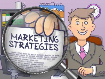 Marketing Strategies. Cheerful Business Man in Office Workplace Holding a Paper with Inscription through Magnifier. Colored Doodle Illustration.