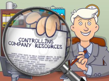 Controlling Company Resources. Man in Office Workplace Holds Out Text on Paper through Lens. Colored Doodle Illustration.