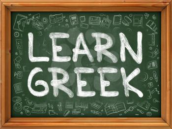 Green Chalkboard with Hand Drawn Learn Greek with Doodle Icons Around. Line Style Illustration.
