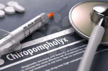 Chiropompholyx - Printed Diagnosis on Grey Background with Blurred Text and Composition of Pills, Syringe and Stethoscope. Medical Concept. Selective Focus. 3D Render. 