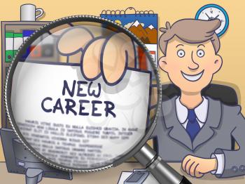 New Career through Magnifier. Business Man Shows Paper with Text. Closeup View. Multicolor Doodle Illustration.