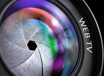 Lens of Digital Camera with Bright Colored Flares. Web Tv Concept. Web Tv - Text on Front of Camera Lens with Light of Reflection. Closeup View. 3D Render.