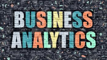 Business Analytics Concept. Business Analytics Drawn on Dark Wall. Business Analytics in Multicolor. Business Analytics Concept. Modern Illustration in Doodle Design of Business Analytics.