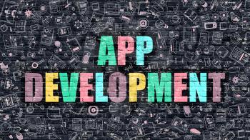 App Development Concept. App Development Drawn on Dark Wall. App Development in Multicolor. App Development Concept. Modern Illustration in Doodle Design of App Development.