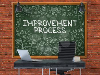 Improvement Process - Handwritten Inscription by Chalk on Green Chalkboard with Doodle Icons Around. Business Concept in the Interior of a Modern Office on the Red Brick Wall Background. 3D.