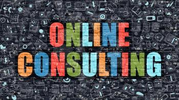 Online Consulting. Multicolor Inscription on Dark Brick Wall with Doodle Icons. Online Consulting Concept in Modern Style. Doodle Design Icons. Online Consulting on Dark Brickwall Background.