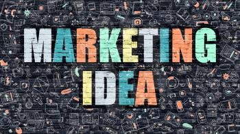 Marketing Idea Concept. Modern Illustration. Multicolor Marketing Idea Drawn on Dark Brick Wall. Doodle Icons. Doodle Style of Marketing Idea Concept. Marketing Idea on Wall.