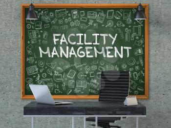 Facility Management - Hand Drawn on Green Chalkboard in Modern Office Workplace. Illustration with Doodle Design Elements. 3D.