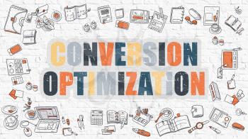 Conversion Optimization - Multicolor Concept with Doodle Icons Around on White Brick Wall Background. Modern Illustration with Elements of Doodle Design Style.