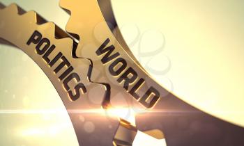Golden Cogwheels with World Politics Concept. World Politics on the Mechanism of Golden Gears. World Politics on the Mechanism of Golden Metallic Gears with Glow Effect. World Politics - Concept. 3D.