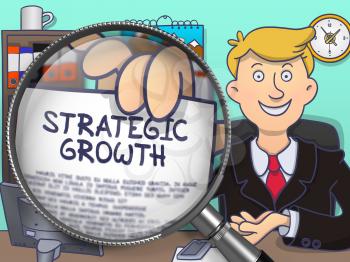 Man Welcomes in Office and Shows Text on Paper Strategic Growth. Closeup View through Magnifying Glass. Colored Doodle Style Illustration.