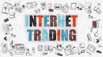 Internet Trading Concept. Modern Line Style Illustration. Multicolor Internet Trading Drawn on White Brick Wall. Doodle Icons. Doodle Design Style of Internet Trading Concept.