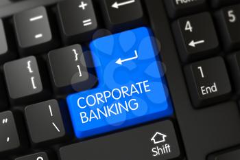 Modern Laptop Keyboard with the words Corporate Banking on Blue Button. Corporate Banking on Modern Laptop Keyboard Background. Key Corporate Banking on PC Keyboard. 3D.