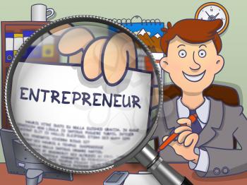 Entrepreneur through Magnifying Glass. Man Holds Out a Paper with Concept. Closeup View. Multicolor Doodle Illustration.