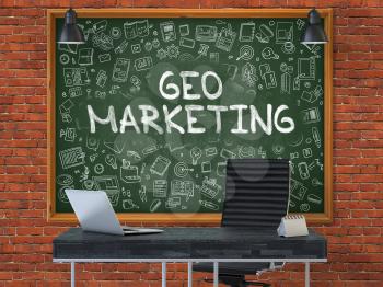 Geo Marketing - Handwritten Inscription by Chalk on Green Chalkboard with Doodle Icons Around. Business Concept in the Interior of a Modern Office on the Red Brick Wall Background. 3D.