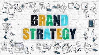Brand Strategy Concept. Modern Line Style Illustration. Multicolor Brand Strategy Drawn on White Brick Wall. Doodle Icons. Doodle Design Style of Brand Strategy Concept.
