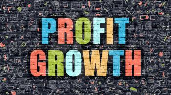 Profit Growth. Multicolor Inscription on Dark Brick Wall with Doodle Icons. Profit Growth Concept in Modern Style. Doodle Design Icons. Profit Growth on Dark Brickwall Background.