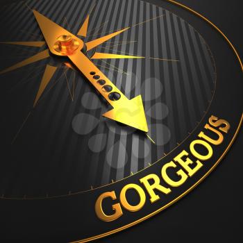 Gorgeous - Business Background. Golden Compass Needle on a Black Field Pointing to the Word Gorgeous. 3D Render.