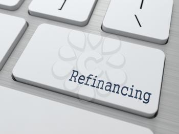 Refinancing - Business Concept. Button on Modern Computer Keyboard.