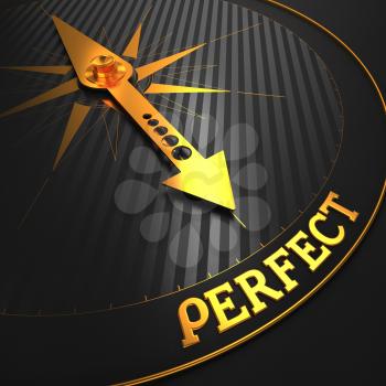 Perfect - Business Concept. Golden Compass Needle on a Black Field Pointing to the Word Perfect.
